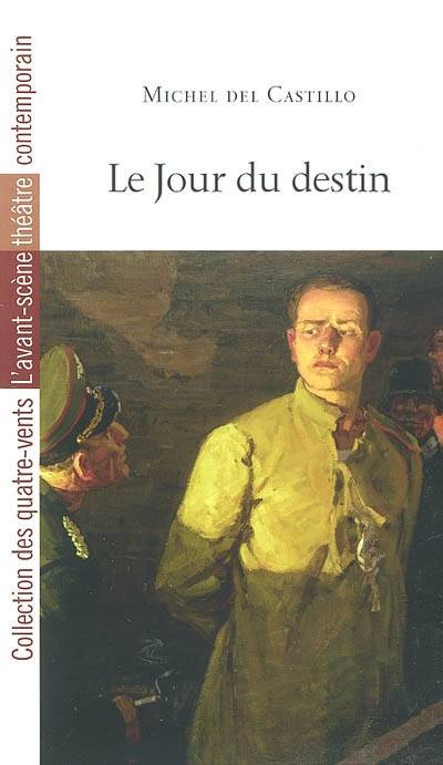 Le jour du destin | Michel Del Castillo