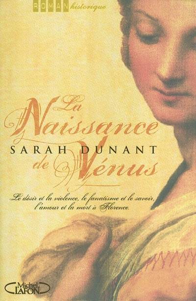 La naissance de Vénus | Sarah Dunant, François Thibaux