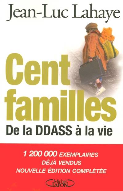 Cent familles : de la DDASS à la vie | Jean-Luc Lahaye