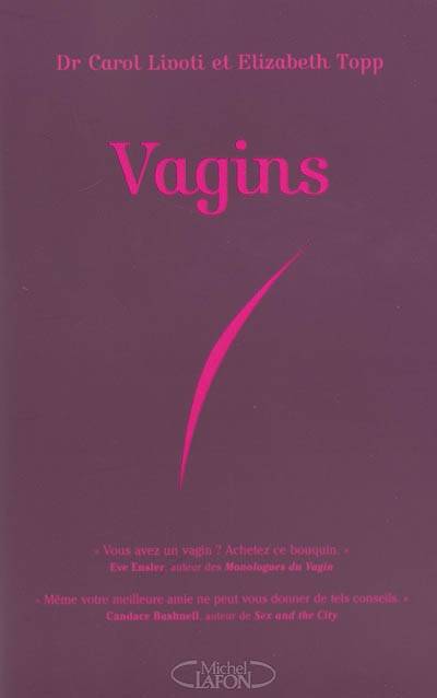 Vagins : mode d'emploi | Carol Livoti, Elizabeth Topp, Anne Lavedrine