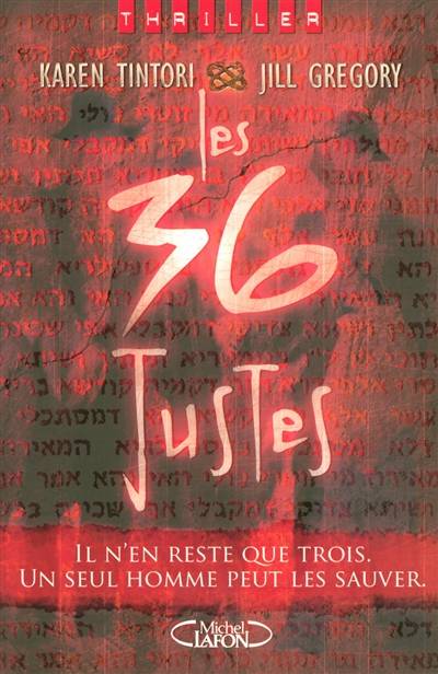 Les 36 justes | Jill Gregory, Karen Tintori, Joëlle Touati