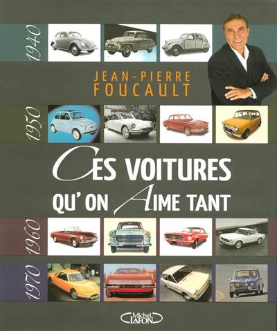 Ces voitures qu'on aime tant | Jean-Pierre Foucault