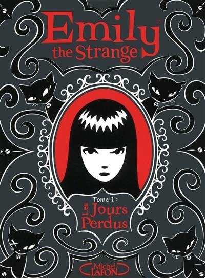 Emily the Strange. Vol. 1. Les jours perdus | Rob Reger, Jessica Gruner, Rob Reger, Buzz Parker