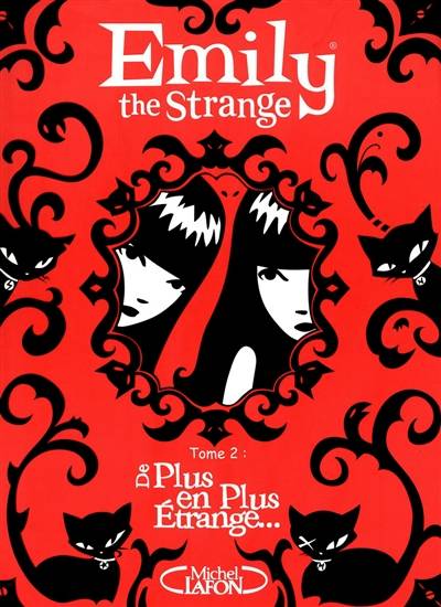 Emily the Strange. Vol. 2. De plus en plus étrange | Rob Reger, Jessica Gruner, Rob Reger, Buzz Parker