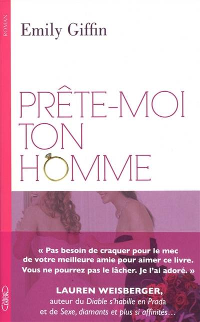 Prête-moi ton homme | Emily Giffin, Maud Godoc