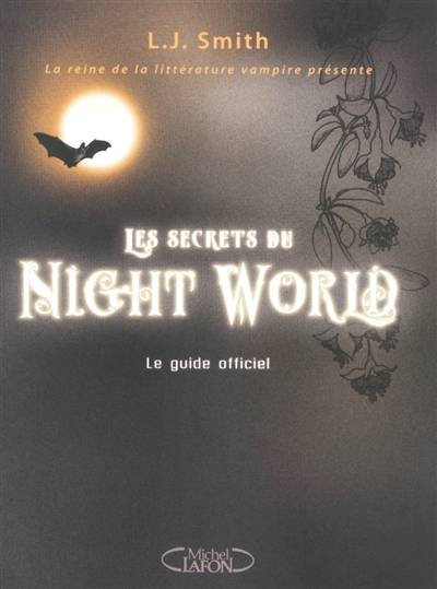 Les secrets du Night world : le guide officiel | L.J. Smith, Annette Pollert, Maud Desurvire