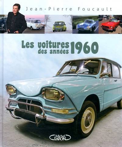 Les voitures des années 1960 | Jean-Pierre Foucault, Fabrice Connen