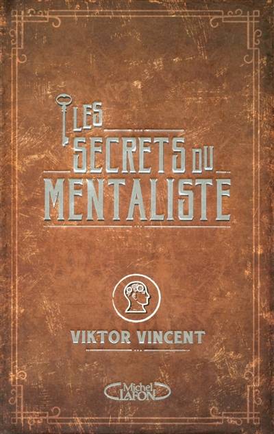 Les secrets du mentaliste | Viktor Vincent