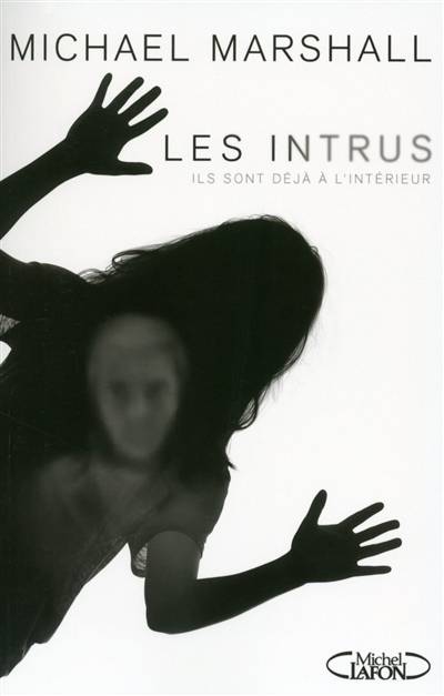 Les intrus | Michael Marshall, Jean-Pascal Bernard