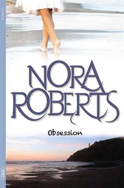 Obsession | Nora Roberts, Joëlle Touati