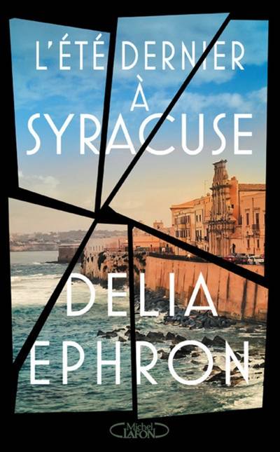 L'été dernier à Syracuse | Delia Ephron, Claire Desserrey