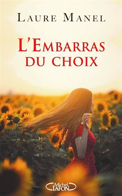 L'embarras du choix | Laure Manel