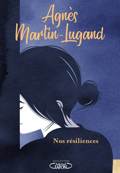 Nos résiliences | Agnès Martin-Lugand