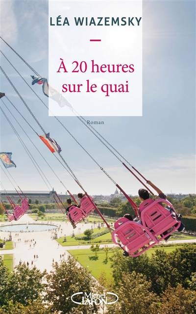 A 20 heures sur le quai | Lea Wiazemsky