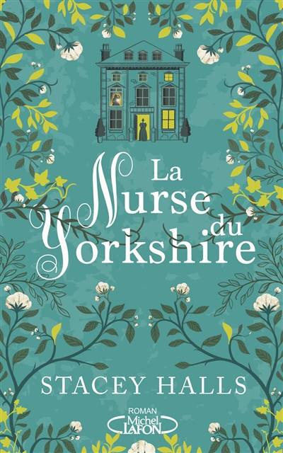 La nurse du Yorkshire | Stacey Halls, Fabienne Gondrand