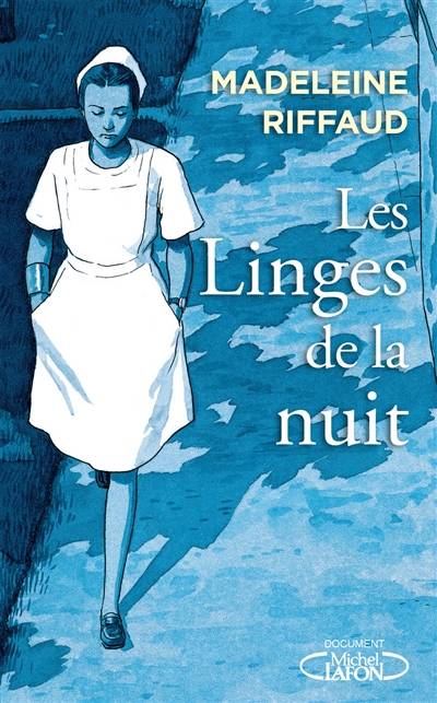 Les linges de la nuit : hôpital, urgence (1974-2021) | Madeleine Riffaud, Christophe Prudhomme