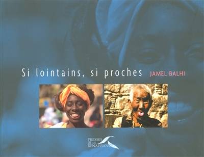 Si lointains, si proches | Jamel Balhi