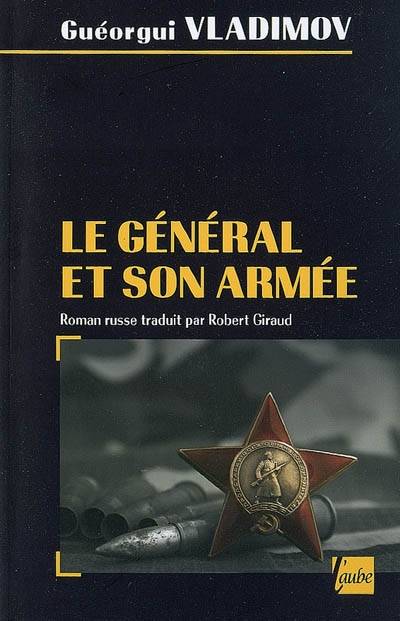 Le général et son armée | Gueorgui Vladimov, Robert Giraud