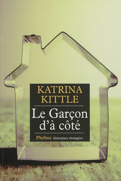 Le garçon d'à côté | Katrina Kittle, Nathalie Barrie