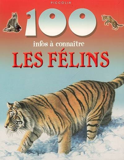 Les félins | Camilla De la Bedoyere, Steve Parker