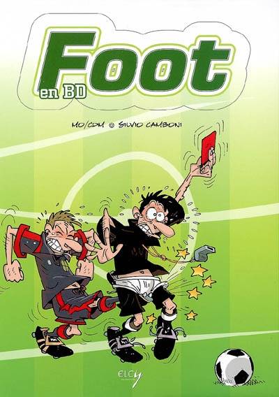 Foot en BD | Silvio Camboni, Mo-CDM