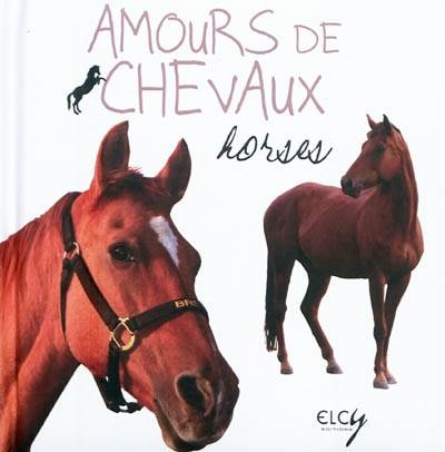 Amours de chevaux. Horses | 