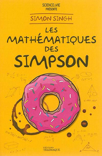 Les mathématiques des Simpson | Simon Singh, Science & vie (périodique), Elisabeth Busser