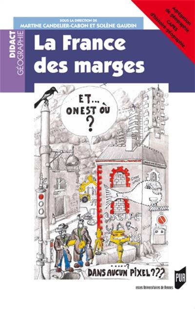 La France des marges | Martine Candelier-Cabon, Solene Gaudin