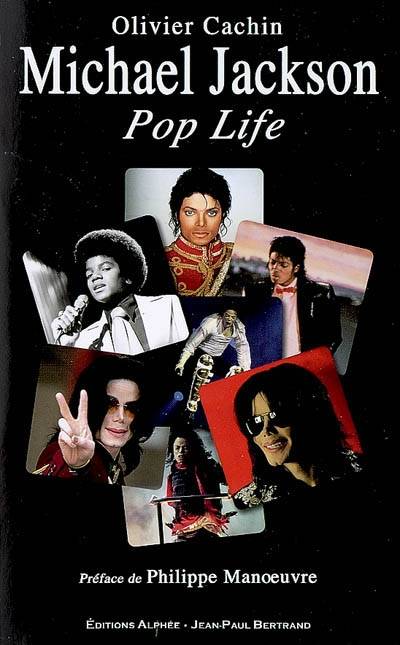 Michael Jackson : pop life | Olivier Cachin, Philippe Manoeuvre