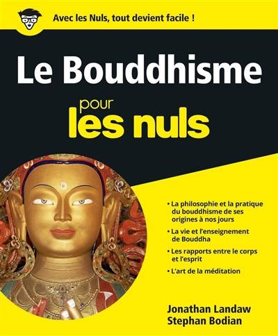 Le bouddhisme pour les nuls | Jonathan Landaw, Stephan Bodian