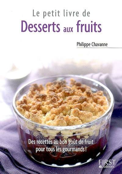 Desserts aux fruits | Philippe Chavanne