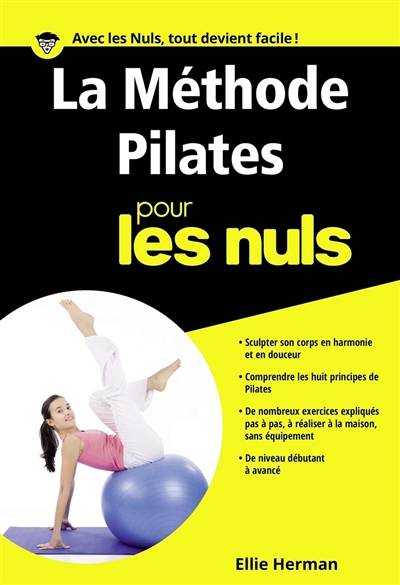 La méthode Pilates pour les nuls | Ellie Herman, Marie-Christine Guyon