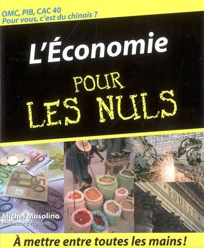 L'économie pour les nuls | Michel Musolino