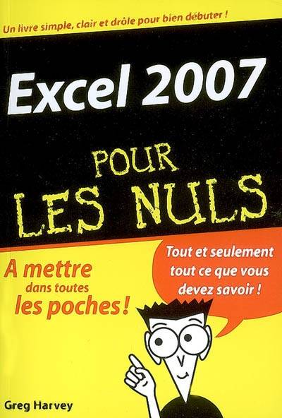 Excel 2007 pour les nuls | Greg Harvey