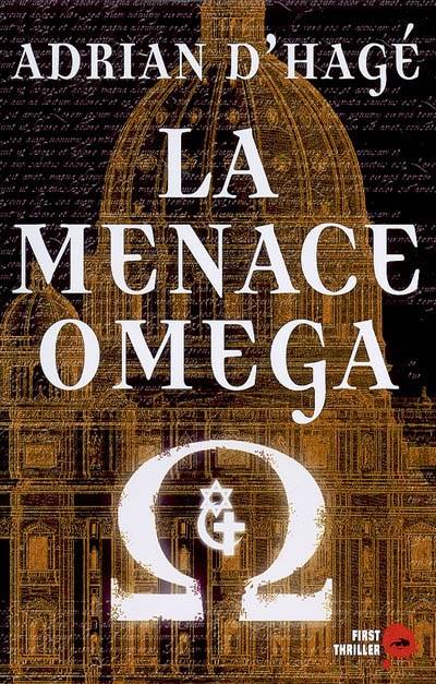 La menace Omega | Adrian D'Hagé, Gabriel Repettati