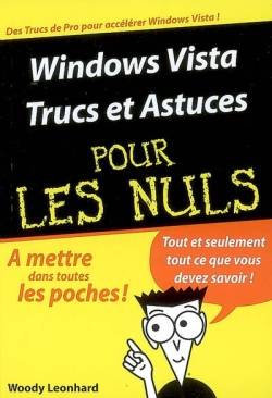 Windows Vista, trucs et astuces pour les nuls | Woody Leonhard, Olivier Engler