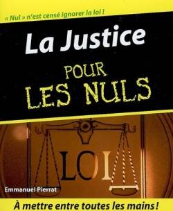 La justice pour les nuls | Emmanuel Pierrat