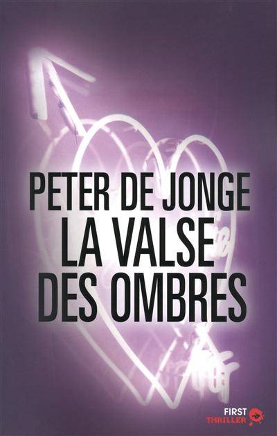 La valse des ombres | Peter De Jonge, Daniel Roche