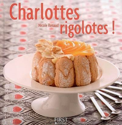 Charlottes rigolotes ! | Nicole Renaud, Jean Bono