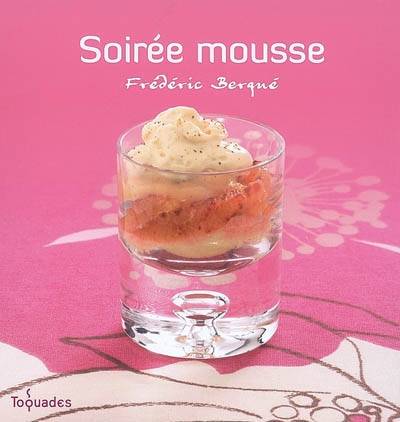 Soirée mousse | Frédéric Berqué, Jean Bono