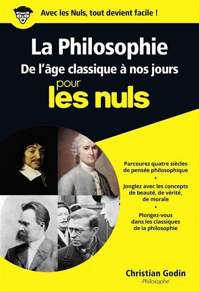 La philosophie pour les nuls. Vol. 2. De l'âge classique à nos jours | Christian Godin