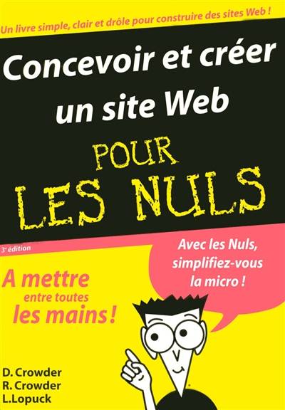 Concevoir et créer un site Web pour les nuls | David A. Crowder, Rhonda Crowder, Lisa Lopuck