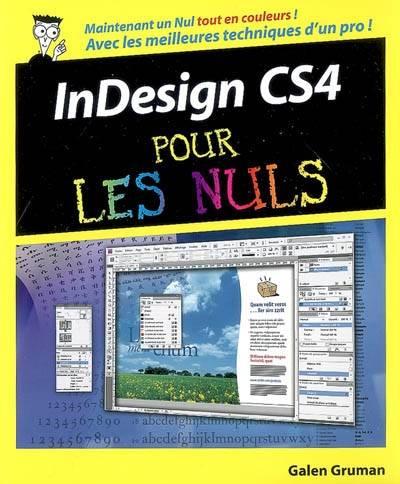 InDesign CS4 pour les nuls | Galen Gruman, Bernard Jolivalt