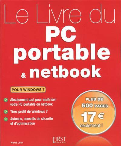 Le livre du PC portable et du netbook : pour Windows 7 | Henri Lilen