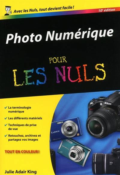 La photo numérique pour les nuls | Julie Adair King