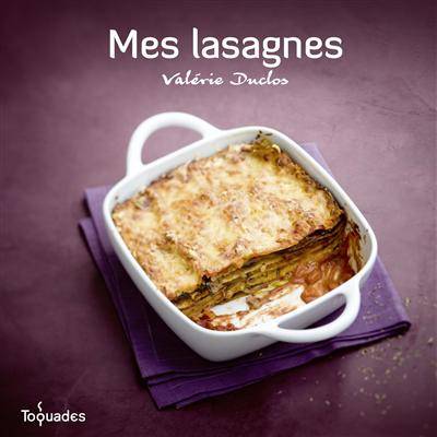 Mes lasagnes | Valérie Duclos, Guillaume Czerw