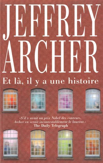 Et là, il y a une histoire | Jeffrey Archer, Marianne Thirioux