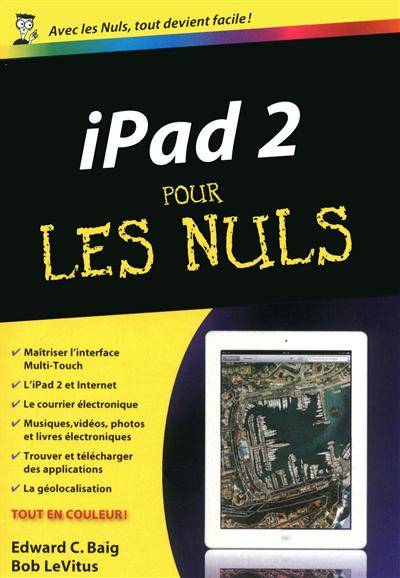 iPad 2 pour les nuls | Edward C. Baig, Bob LeVitus