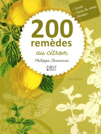 200 remèdes au citron | Philippe Chavanne