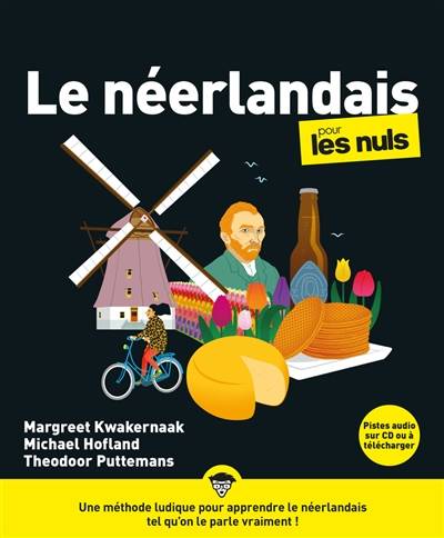 Le néerlandais pour les nuls | Margreet Kwakernaak, Michael Hofland, Theodoor Puttemans